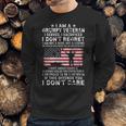 I Am A Groumpy I Served I Sacrificed I Dont Regret Veteran Men Sweatshirt