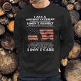 I Am A Grumpy Veteran I Dont Care 2022 New Gift Men Sweatshirt