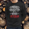 Proud Daughter Of A World War Ii VeteranShirt Military Men Sweatshirt