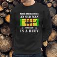 Never Underestimate Old Man Who Flew In Huey Vietnam Veteran Men Sweatshirt