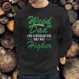 Vintage Weed Dad Like A Regular Dad Only Way Higher Fathers Day Men Sweatshirt