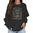 70Th Birthday Legends Were Born July 1951 70 Years Old Women Sweatshirt