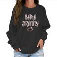 Bama Granny Alabama Grandmother Women Sweatshirt