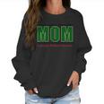 Carnegie Mellon University Proud Mom Parents Day 2020 Women Sweatshirt