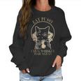 Eat Pussy Chug Whiskey Hail Satan Women Sweatshirt