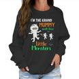 Im The Grand Mummy And I Love My Little Monsters Grandma Women Sweatshirt