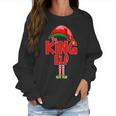 The King Elf Christmas Women Sweatshirt