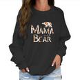 Mama Bear Mom Life Floral Heart Women Sweatshirt