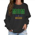 Northern Arizona University Proud Mom Parents Day 2020 Women Sweatshirt