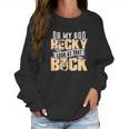 Oh My God Becky Look At That Buck Funny Hunting Women Sweatshirt