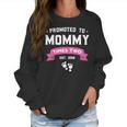 Promoted To Mommy Times Two Est 2018 Twin Mothers Day Women Sweatshirt