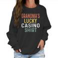 Retro Grandmas Lucky Casino Women Sweatshirt