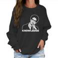 Thomas Sowell Knowledge Women Sweatshirt