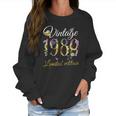 Vintage 1989 Tee 32 Years Old Sunflowers Floral 32Nd Birthday Women Sweatshirt