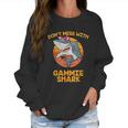 Vintage Dont Mess With Grandma Shark Gammie Gifts Women Sweatshirt