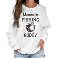 Mommy Fishing Buddy Mom Mothers Women Sweatshirt