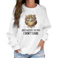 Owl Breaking News I Dont Care 2022 Trend Women Sweatshirt