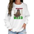 Sloth Stoner Wednesday Marijuana Weed Ganja Gift Women Sweatshirt