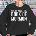 Ask Me About The Book Of Mormon Lds Missionary Lds Missionary Gift Lds Mission Missionary Women Sweatshirt Gifts for Her