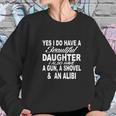 I Have A Beautiful Daughter Funny Dad Father Gift Women Sweatshirt Gifts for Her