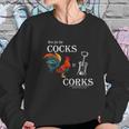 Beer Gut Body Wear Roosters Wine Women Sweatshirt Gifts for Her