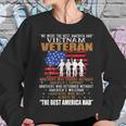 We Were The Best America Had Vietnam Veteran Brothers Who Men Women T-Shirt Graphic Print Casual Unisex Tee Women Sweatshirt Gifts for Her