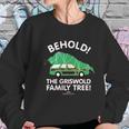 Christmas Vacation Behold The Tree Women Sweatshirt Gifts for Her