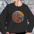 Here Comes The Sun Vintage Retro Sixties Surf Summer Beach Women Sweatshirt Gifts for Her