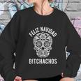 Crazy Dog Womens Feliz Navidad Bitchachos Women Sweatshirt Gifts for Her