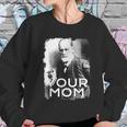 Freud Your Mom Gift Psychoanalysis Women Sweatshirt Gifts for Her