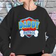 Funny Daddy Patrol Dog Mom Dad Best Christmas Gifts For Dad Women Sweatshirt Gifts for Her