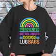 Funny Introverted But Willing To Discuss Lug Bags Rainbow Women Sweatshirt Gifts for Her