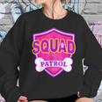 Funny Squad Patrol - Dog Mom Dad For Men Women Women Sweatshirt Gifts for Her