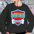 Funny Squad Patrol - Dog Mom Dad For Men Women Women Sweatshirt Gifts for Her