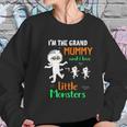 I Am The Grand Mummy And I Love My Little Monsters Grandma Women Sweatshirt Gifts for Her