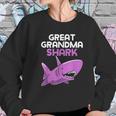 Great Grandma Shark Funny Family Gift Women Sweatshirt Gifts for Her