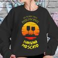 Hakuna Moscato It Means Drink Fine Wine Funny Women Sweatshirt Gifts for Her