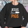 Jesus Then Pigs Fun Christian Piggy Pets Humor Women Sweatshirt Gifts for Her