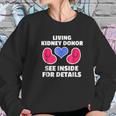 Kidney Transplant Spare Organ Donor Donate Life Women Sweatshirt Gifts for Her