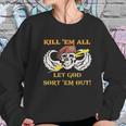 Kill Em All Let God Sort Em Out Skull Women Sweatshirt Gifts for Her