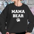 Ladies Mama Bear Cute Mom Mommy Women Sweatshirt Gifts for Her