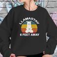 Llamastay 6 Feet Away Cute Yoga Llama Stay Social Distancing Women Sweatshirt Gifts for Her