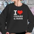 I Love Cigars Jesus Cool Christian Smoker Humor Women Sweatshirt Gifts for Her