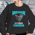 Missouri Storm Chaser Tornado Spotter Gift Women Sweatshirt Gifts for Her