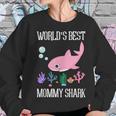 Mommy Gift Worlds Best Mommy Shark Women Sweatshirt Gifts for Her