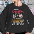 Proud Daughter Vietnam War Veteran American Flag Military Women Sweatshirt Gifts for Her