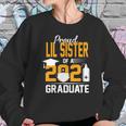 Proud Lil Sister Of A 2021 Graduate Face Mask Hand Sanitizer Women Sweatshirt Gifts for Her