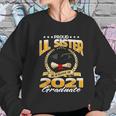 Proud Lil Sister Of A Class Of 2021 Graduate Women Sweatshirt Gifts for Her