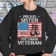 Proud Sister Of Vietnam Veteran Patriotic Usa Flag Military Women Sweatshirt Gifts for Her