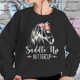 Saddle Up Buttercup Horse Riding Gift Rodeo Cowgirl Women Sweatshirt Gifts for Her